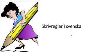 Skrivregler i svenska [upl. by Jarita454]