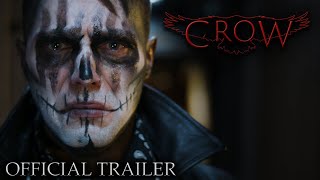 CROW 2022  Official Trailer [upl. by Munster]