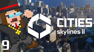 Cities Skylines II 9  Cmon City Grow [upl. by Nowyt220]