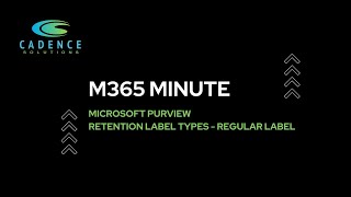 Microsoft Purview Retention Label Types  Regular Label [upl. by Annaiuq]