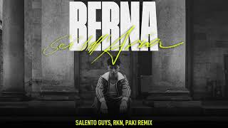 Berna  SEI NELLARIA Salento Guys RKN Paki remix Official [upl. by Levitan]