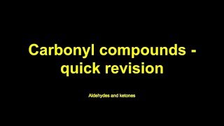 Quick revision  Carbonyl compounds [upl. by Wehhtam]