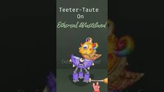 TeeterTauter on Ethereal Wasteland mysingingmonsters [upl. by Gerdi]