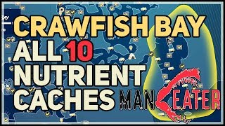 All Crawfish Bay Nutrient Caches Maneater [upl. by Hopfinger782]