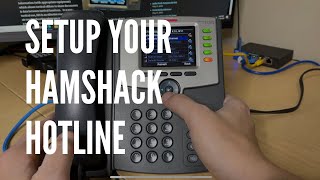 Hamshack Hotline How To Setup Your Phone And More [upl. by Gerik]