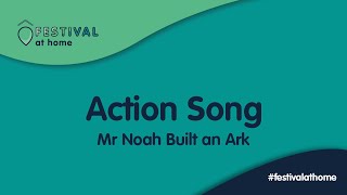 Action Song Mr Noah Built an Ark [upl. by Nylle]