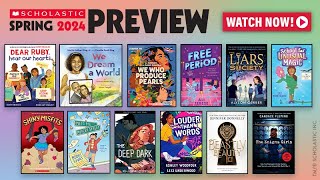 Spring 2024 Scholastic Preview [upl. by Airdnazxela]