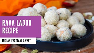 Rava Ladoo Recipe  Sooji Laddu  Ladoo Recipes  Indian Sweet Recipes by Archanas Kitchen [upl. by Netsrik]