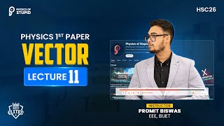 Vector  Lecture  11 by Promit Biswas EEE BUET [upl. by Macswan]