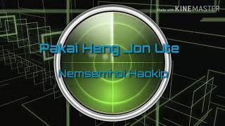 Nemsemhoi Haokip  Pakai Heng Jon Ute soundtrack [upl. by Henri504]