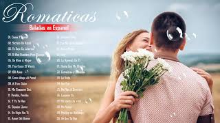 Musica Romantica en Español 2021 ♫ Mejores Canciones Latinos Romanticos 2021 [upl. by Dorcus]