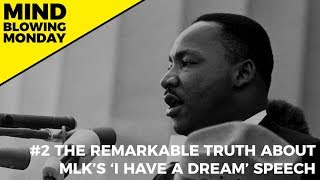 The Remarkable Truth About MLKs I Have A Dream Speech [upl. by Edualcnaej498]