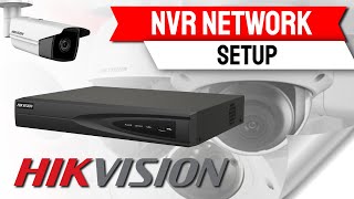 Hikvision NVR Network Setup StepbyStep [upl. by Artur]