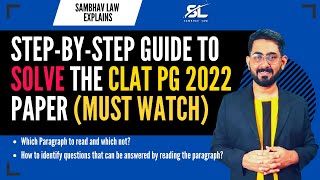 How to solve the CLAT PG Paper  CLAT PG 2022 Preparation  CLAT PG 2022  StepbyStep Guide [upl. by Ssac]