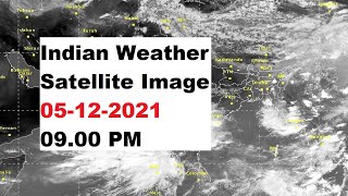 India Weather Satellite Image Today 05122021 900 PM  India Weather Live Satellite View [upl. by Leff]