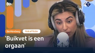 Is buikvet een orgaan  Feit of Fictie  NPO Radio 1 [upl. by Edahs]