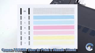 Canon Pixma TS3150TS3151 How to Print a Nozzle Check Test Page [upl. by Haines690]