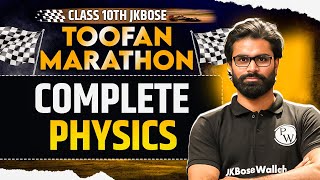 JKBOSE Class 10th Science  Complete Physics🔥 Theory  CYQs  TOOFAN Marathon 🌪️ [upl. by Obaza821]