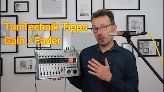 TonTechnik Tipps 4 Gain und Fader am Mischpult richtig einstellen [upl. by Harima817]