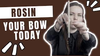 ROSIN YOUR BOW TODAY [upl. by Analos]