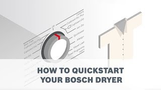 How to Quickstart your Bosch Dryer [upl. by Nivonod]