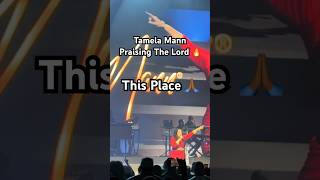 This Place Tamela Mann Worshiping shorts gospelsinger concert tamelamann worship [upl. by Estelle49]