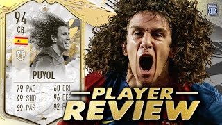 94 PRIME ICON MOMENTS PUYOL PLAYER REVIEW  SBC PLAYER  FIFA 22 ULTIMATE TEAM [upl. by Kent]