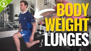 How To Do Bodyweight Lunges — LUNGE TUTORIAL amp FORM [upl. by Banerjee]