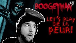 Lets Play de la PEUR   Boogeyman [upl. by Ardnekat]