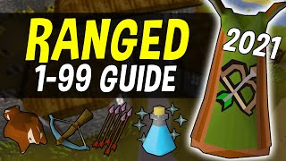 A Complete 199 Ranged Guide for Oldschool Runescape in 2021 OSRS [upl. by Ahselrac]