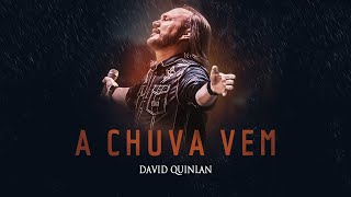 A Chuva Vem  David Quinlan  Lyric Vídeo [upl. by Tedda]