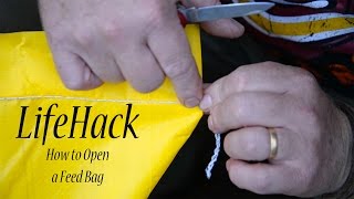 Life Hack How to Open a Feed Bag [upl. by Fritzie]