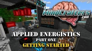 Tutorial  Applied Energistics  Part 1  Getting Started [upl. by Ytsim369]