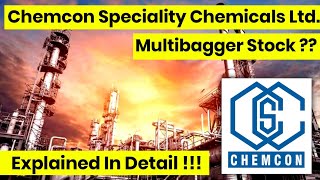 Chemcon Speciality Chemicals Ltd  Multibagger Stock   Explained In Detail [upl. by Iphagenia]