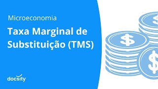 Taxa Marginal de Substituição TMS [upl. by Hermosa]