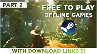 TOP 5 Free To Play Offline Games On Steam With Download Links Part 2 [upl. by Sadinoel]