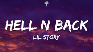 Lil Story  Hell N Back Lyrics [upl. by Urita687]