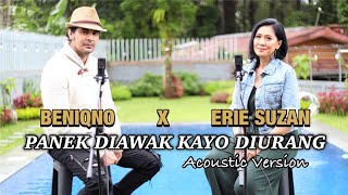 Panek Diawak Kayo Diurang by Erie Suzan amp Beniqno  Acoustic Version [upl. by Kehoe385]