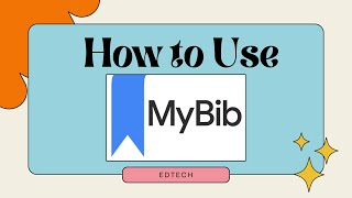 Using MyBib [upl. by Anavas]