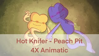 Hot Knifer  Peach Pit  4X Animatic [upl. by Oiramad]