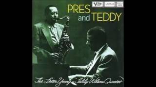 Lester Young Teddy Wilson PRES RETURNS [upl. by Livvyy]