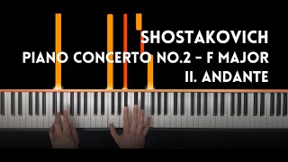 Shostakovich  Piano Concerto No 2 II Andante [upl. by Odnomar553]