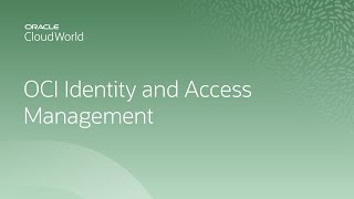 Getting started with OCI Identity and Access Management  CloudWorld 2022 [upl. by Gotthelf]