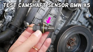 HOW TO TEST CAMSHAFT POSITION SENSOR ON BMW X5 E70 [upl. by Nevla676]