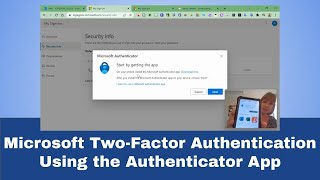 Microsoft TwoFactor Authentication Using the Authenticator App [upl. by Acirederf]