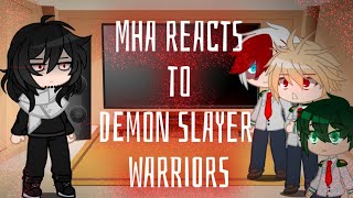 MHA reacts to Demon Slayer WARRIORS AMV Fandoms reacts  Gacha Club [upl. by Eurydice380]