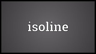 Isoline Meaning [upl. by Ayotan]