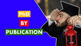 Should You Do a PhD by Publication VIEWER QUESTION [upl. by Allard]