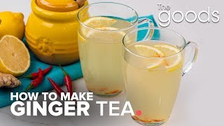 How To Make Ginger Tea  The Goods  CBC Life [upl. by Myrah]