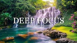 Deep Focus Music To Improve Concentration  12 Hours of Ambient Study Music to Concentrate 645 [upl. by Vona]